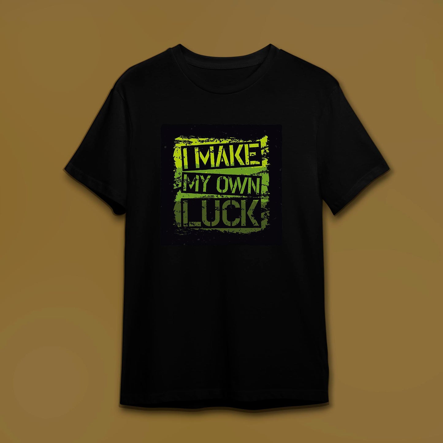 Tricou Personalizat „I Make My Own Luck”